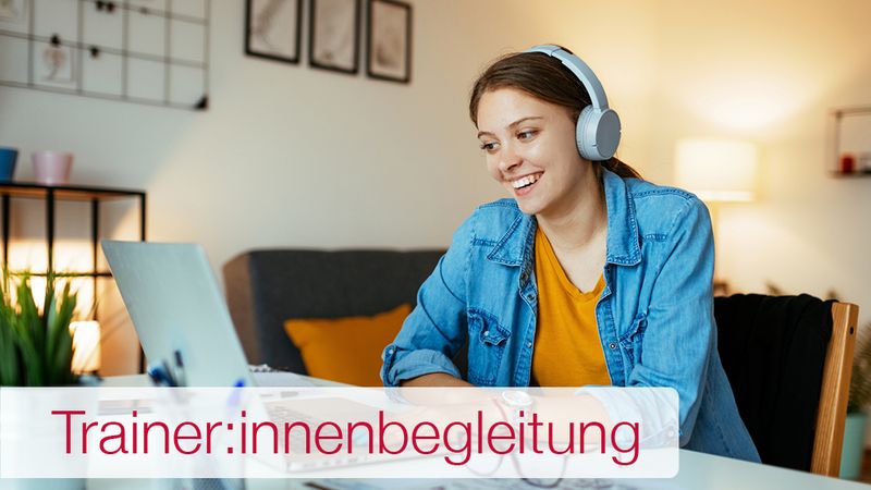 Deutsch online lernen mit Trainerinnen- und Trainerbegleitung - 3 Monate