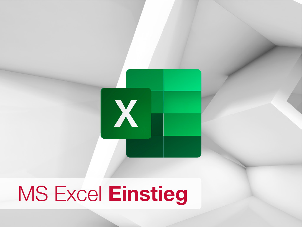 MS Excel – Einstieg